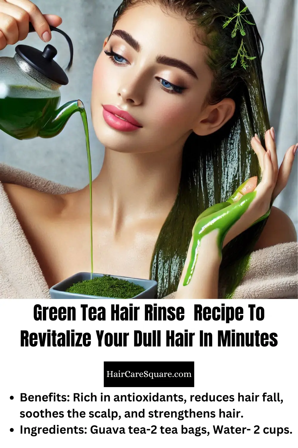 green tea hair rinse recipe