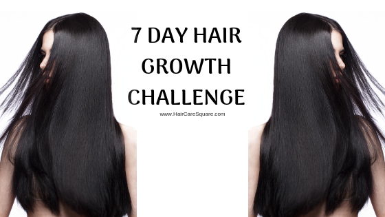 7 Day Hair Growth Challenge: Grow One Inch Of Hair In A Week