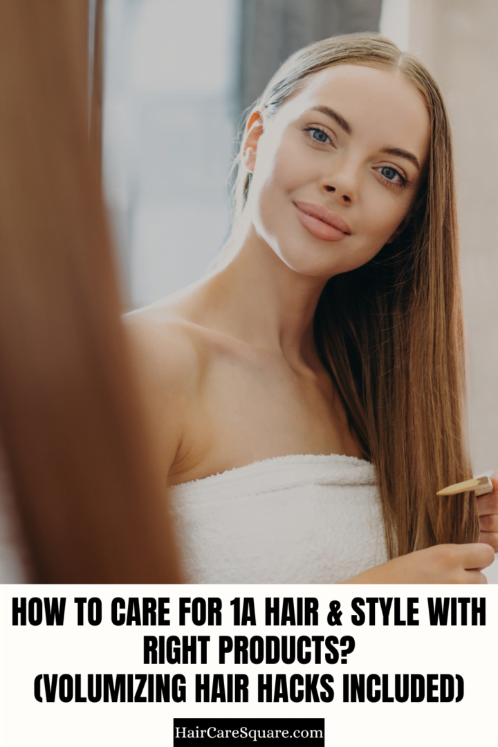 1A Hair: How To Care & Style With Right Products?